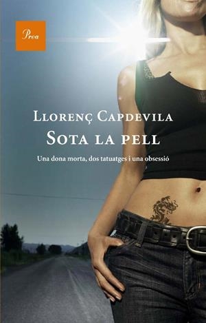 SOTA LA PELL | 9788482569321 | CAPDEVILA, LLORENÇ | Galatea Llibres | Llibreria online de Reus, Tarragona | Comprar llibres en català i castellà online