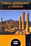 SIRIA JORDANIA Y LIBANO -TRAVEL TIME- | 9788492936076 | Galatea Llibres | Llibreria online de Reus, Tarragona | Comprar llibres en català i castellà online