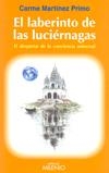 LABERINTO DE LAS LUCIERNAGAS | 9788497433792 | MARTÍNEZ PRIMO, CARME | Galatea Llibres | Llibreria online de Reus, Tarragona | Comprar llibres en català i castellà online