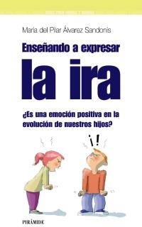 ENSEÑANDO A EXPRESAR LA IRA | 9788436823752 | ÁLVAREZ SANDONÍS, Mª DEL PILAR | Galatea Llibres | Llibreria online de Reus, Tarragona | Comprar llibres en català i castellà online