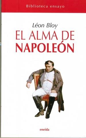 ALMA DE NAPOLEÓN, EL | 9788492491698 | BLOY, LÉON | Galatea Llibres | Llibreria online de Reus, Tarragona | Comprar llibres en català i castellà online