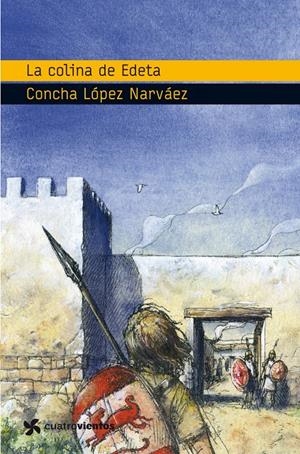 COLINA DE EDETA | 9788408090946 | LOPEZ NARVAEZ, CONCHA | Galatea Llibres | Llibreria online de Reus, Tarragona | Comprar llibres en català i castellà online