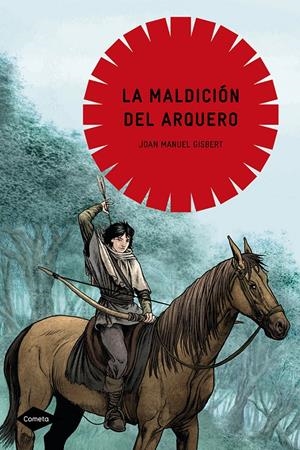 MALDICION DEL ARQUERO | 9788408090694 | GISBERT, JOAN MANUEL | Galatea Llibres | Llibreria online de Reus, Tarragona | Comprar llibres en català i castellà online