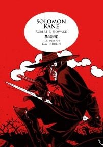 SOLOMON KANE | 9788492769445 | HOWARD, ROBERT E.-DAVID RUBÍN | Galatea Llibres | Llibreria online de Reus, Tarragona | Comprar llibres en català i castellà online