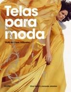 TELAS PARA MODA | 9788498014464 | HALLET, CLIVE/A. JOHNSON | Galatea Llibres | Llibreria online de Reus, Tarragona | Comprar llibres en català i castellà online