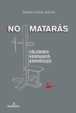 NO MATARÁS | 9788496614833 | GARCÍA JIMÉNEZ, SALVADOR | Galatea Llibres | Librería online de Reus, Tarragona | Comprar libros en catalán y castellano online
