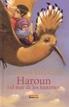 HAROUN I EL MAR DE LES HISTORIES | 9788498245882 | RUSHDIE, SALMAN | Galatea Llibres | Librería online de Reus, Tarragona | Comprar libros en catalán y castellano online