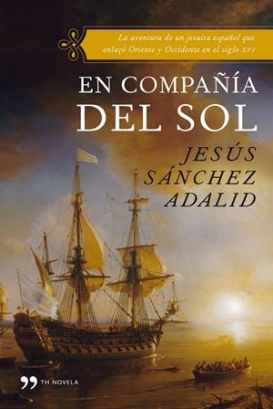 EN COMPAÑÍA DEL SOL | 9788484608790 | SANCHEZ ADALID,JESUS | Galatea Llibres | Llibreria online de Reus, Tarragona | Comprar llibres en català i castellà online
