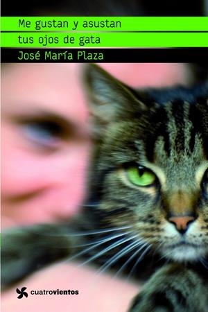 ME GUSTAN Y ASUSTAN TUS OJOS DE GATA | 9788408091042 | PLAZA, JOSE MARIA | Galatea Llibres | Llibreria online de Reus, Tarragona | Comprar llibres en català i castellà online