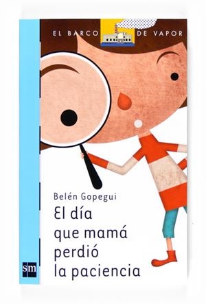 DÍA QUE MAMÁ PERDIÓ LA PACIENCIA | 9788467539745 | GOPEGUI, BELÉN | Galatea Llibres | Llibreria online de Reus, Tarragona | Comprar llibres en català i castellà online