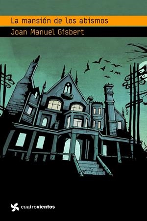 MANSION DE LOS ABISMOS, LA | 9788408090861 | GISBERT, JOAN MANUEL | Galatea Llibres | Llibreria online de Reus, Tarragona | Comprar llibres en català i castellà online
