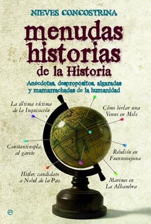MENUDAS HISTORIAS DE LA HISTORIA | 9788497349826 | CONCOSTRINA, NIEVES | Galatea Llibres | Llibreria online de Reus, Tarragona | Comprar llibres en català i castellà online