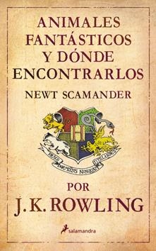 ANIMALES FANTASTICOS Y DONDE ENCONTRARLOS | 9788498382686 | ROWLING. J. K. | Galatea Llibres | Librería online de Reus, Tarragona | Comprar libros en catalán y castellano online
