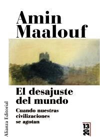 DESAJUSTE DEL MUNDO | 9788420669281 | MAALOUF, AMIN | Galatea Llibres | Llibreria online de Reus, Tarragona | Comprar llibres en català i castellà online