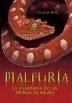 MALFURIA. LA GUARDIANA DE LAS PIEDRAS DE BRUMA | 9788484415886 | MARZI, CHRISTOPH | Galatea Llibres | Llibreria online de Reus, Tarragona | Comprar llibres en català i castellà online