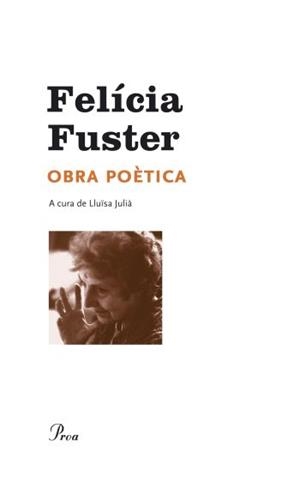 OBRA POÈTICA | 9788482569338 | FUSTER, FELICIA | Galatea Llibres | Llibreria online de Reus, Tarragona | Comprar llibres en català i castellà online