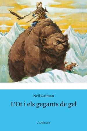 OT I ELS GEGANTS DE GEL, L' | 9788499321745 | GAIMAN, NEIL | Galatea Llibres | Librería online de Reus, Tarragona | Comprar libros en catalán y castellano online