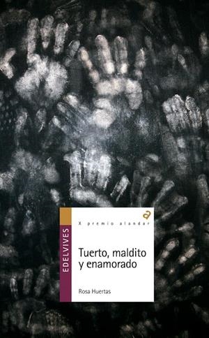TUERTO, MALDITO Y ENAMORADO | 9788426375339 | HUERTAS GÓMEZ, ROSA | Galatea Llibres | Llibreria online de Reus, Tarragona | Comprar llibres en català i castellà online
