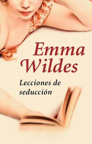 LECCIONES DE SEDUCCIÓN | 9788401383021 | WILDES, EMMA | Galatea Llibres | Llibreria online de Reus, Tarragona | Comprar llibres en català i castellà online