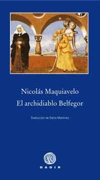 ARCHIDIABLO BELFEGOR, EL | 9788496974548 | MAQUIAVELO, NICOLAS | Galatea Llibres | Llibreria online de Reus, Tarragona | Comprar llibres en català i castellà online