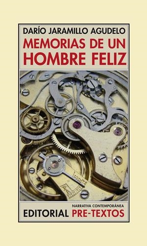 MEMORIAS DE UN HOMBRE FELIZ | 9788492913442 | JARAMILLO AGUDELO, DARÍO | Galatea Llibres | Llibreria online de Reus, Tarragona | Comprar llibres en català i castellà online