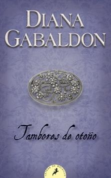 TAMBORES DE OTOÑO (SAGA FORASTERA, 4) | 9788498382907 | GABALDON, DIANA | Galatea Llibres | Librería online de Reus, Tarragona | Comprar libros en catalán y castellano online