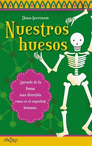 NUESTROS HUESOS SON MAS DUROS QUE EL HORMIGON | 9788497544603 | LAWRENSON, DIANA | Galatea Llibres | Librería online de Reus, Tarragona | Comprar libros en catalán y castellano online