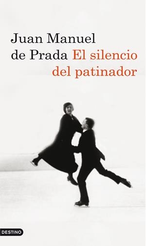 SILENCIO DEL PATINADOR, EL | 9788423342693 | PRADA, JUAN MANUEL DE | Galatea Llibres | Librería online de Reus, Tarragona | Comprar libros en catalán y castellano online