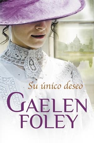 SU ÚNICO DESEO | 9788499083391 | FOLEY, GAELEN | Galatea Llibres | Librería online de Reus, Tarragona | Comprar libros en catalán y castellano online