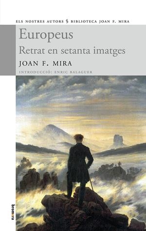 EUROPEUS RETRAT EN SETANTA IMATGES | 9788498247107 | MIRA, JOAN F. | Galatea Llibres | Llibreria online de Reus, Tarragona | Comprar llibres en català i castellà online