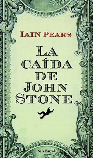 CAÍDA DE JOHN STONE, LA | 9788432228704 | PEARS, IAIN | Galatea Llibres | Llibreria online de Reus, Tarragona | Comprar llibres en català i castellà online