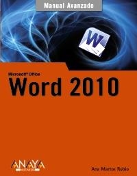 MICROSOFT OFFICE WORD 2010 | 9788441527775 | MARTOS RUBIO, ANA | Galatea Llibres | Llibreria online de Reus, Tarragona | Comprar llibres en català i castellà online