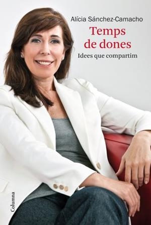TEMPS DE DONES | 9788466412872 | SÁNCHEZ- CAMACHO, ALICIA | Galatea Llibres | Librería online de Reus, Tarragona | Comprar libros en catalán y castellano online