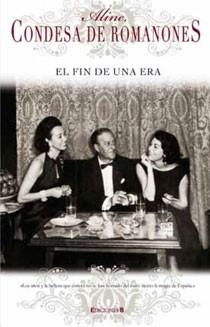 FIN DE UNA ERA, EL | 9788466643870 | ALINE, CONDESA DE ROMANONES | Galatea Llibres | Librería online de Reus, Tarragona | Comprar libros en catalán y castellano online
