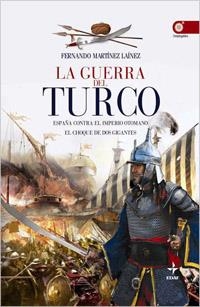 GUERRA DEL TURCO | 9788441425187 | MARTINEZ LAINEZ, FERNANDO | Galatea Llibres | Librería online de Reus, Tarragona | Comprar libros en catalán y castellano online