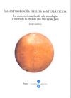 ASTROLOGIA DE LOS MATEMATICOS, LA | 9788447534418 | CASULLERAS, JOSEP | Galatea Llibres | Llibreria online de Reus, Tarragona | Comprar llibres en català i castellà online