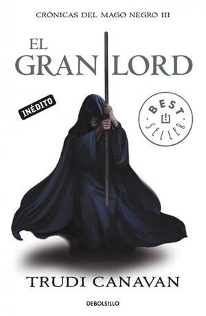 GRAN LORD, EL (CRÓNICAS DEL MAGO NEGRO, 3) | 9788499083407 | CANAVAN, TRUDI | Galatea Llibres | Llibreria online de Reus, Tarragona | Comprar llibres en català i castellà online
