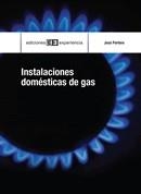 INSTALACIONES DOMÉSTICAS DE GAS | 9788496283923 | PORTERO | Galatea Llibres | Librería online de Reus, Tarragona | Comprar libros en catalán y castellano online
