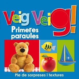 VEIG VEIG! PRIMERES PARAULES | 9788448830892 | Galatea Llibres | Llibreria online de Reus, Tarragona | Comprar llibres en català i castellà online
