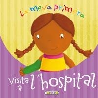 VISITA A L'HOSPITAL | 9788499132341 | TODOLIBRO, EQUIPO | Galatea Llibres | Librería online de Reus, Tarragona | Comprar libros en catalán y castellano online