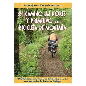 CAMINO DEL NORTE Y PRIMITIVO EN BICICLETA DE MONTAÑA,EL | 9788495368539 | ORTS, CARLOS | Galatea Llibres | Librería online de Reus, Tarragona | Comprar libros en catalán y castellano online
