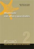 ALUMNADO CON ALTAS CAPACIDADES | 9788478279425 | MARTINEZ TORRES, MERCÉ/GUIRADO SERRAT, ÁNGEL | Galatea Llibres | Librería online de Reus, Tarragona | Comprar libros en catalán y castellano online
