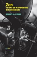 ZEN Y EL ARTE DEL MANTENIMIENTO DE LA MOTOCICLETA | 9788496867529 | PIRSIG, ROBERT M. | Galatea Llibres | Llibreria online de Reus, Tarragona | Comprar llibres en català i castellà online