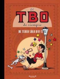 TBO DE SIEMPRE 10: DE TEBEO SOLO HAY ESTE | 9788466644525 | VARIOS AUTORES | Galatea Llibres | Librería online de Reus, Tarragona | Comprar libros en catalán y castellano online