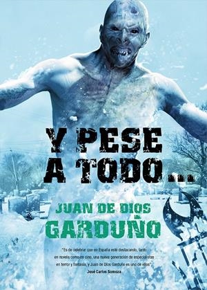 Y PESE A TODO... | 9788493814311 | DE DIOS GARDUÑO, JUAN | Galatea Llibres | Llibreria online de Reus, Tarragona | Comprar llibres en català i castellà online