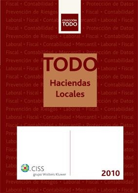 TODO HACIENDAS LOCALES 2010 | 9788499541488 | NAVARRO HERAS, ROSANA/AGUADO FERNÁNDEZ, MARÍA DOLORES/ÁLVAREZ DUMONT, ANTONIO/CORDERO LÓPEZ, JOSÉ/HU | Galatea Llibres | Librería online de Reus, Tarragona | Comprar libros en catalán y castellano online