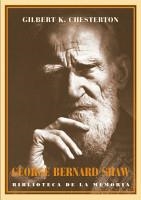 GEORGE BERNARD SHAW | 9788484725282 | CHESTERTON, G. K. | Galatea Llibres | Librería online de Reus, Tarragona | Comprar libros en catalán y castellano online
