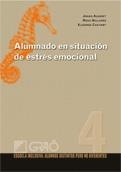 ALUMNADO EN SITUACIÓN DE ESTRÉS EMOCIONAL | 9788478279456 | ALEGRET,J./CASTANYS,E./SELLARES,R. | Galatea Llibres | Librería online de Reus, Tarragona | Comprar libros en catalán y castellano online