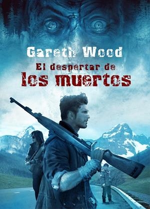 DESPERTAR DE LOS MUERTOS, EL | 9788493754495 | WOOD, GARETH | Galatea Llibres | Llibreria online de Reus, Tarragona | Comprar llibres en català i castellà online