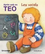 APRÈN LES VOCALS AMB EN TEO | 9788499320625 | DENOU, VIOLETA | Galatea Llibres | Llibreria online de Reus, Tarragona | Comprar llibres en català i castellà online
